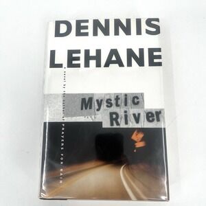 1st‎ Edition MYSTIC RIVER Dennis Lehane 2001 Hardcover